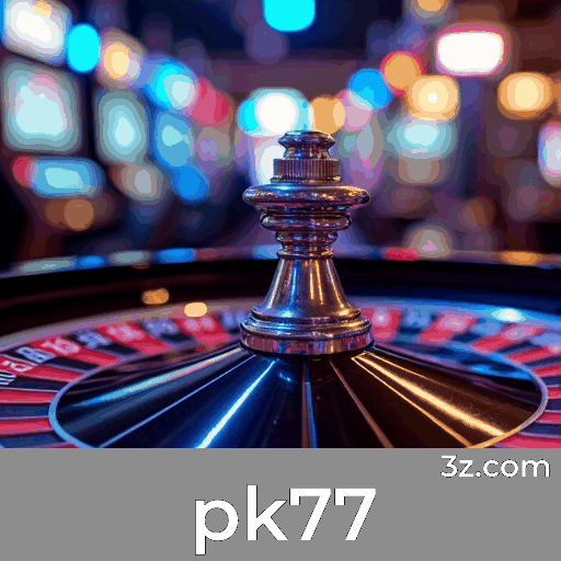 Explore pk77: Slots com Prêmios Gigantes, Jogos de Mesa Estratégicos, e Real Dealer - Experiência Imersiva